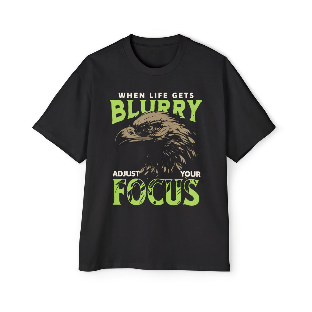 Inspirational Eagle Oversized Tee - 'When Life Gets Blurry, Adjust Your Focus'