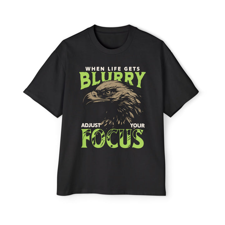 Inspirational Eagle Oversized Tee - 'When Life Gets Blurry, Adjust Your Focus'