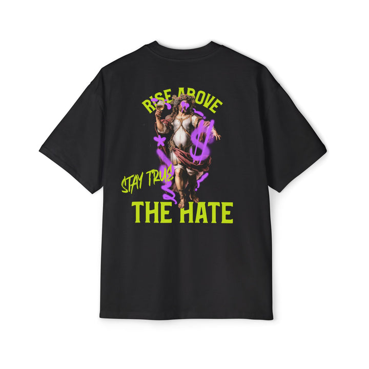 Rise Above Hate Men's Oversized Tee - Bold Graphic Shirt for Empowerment