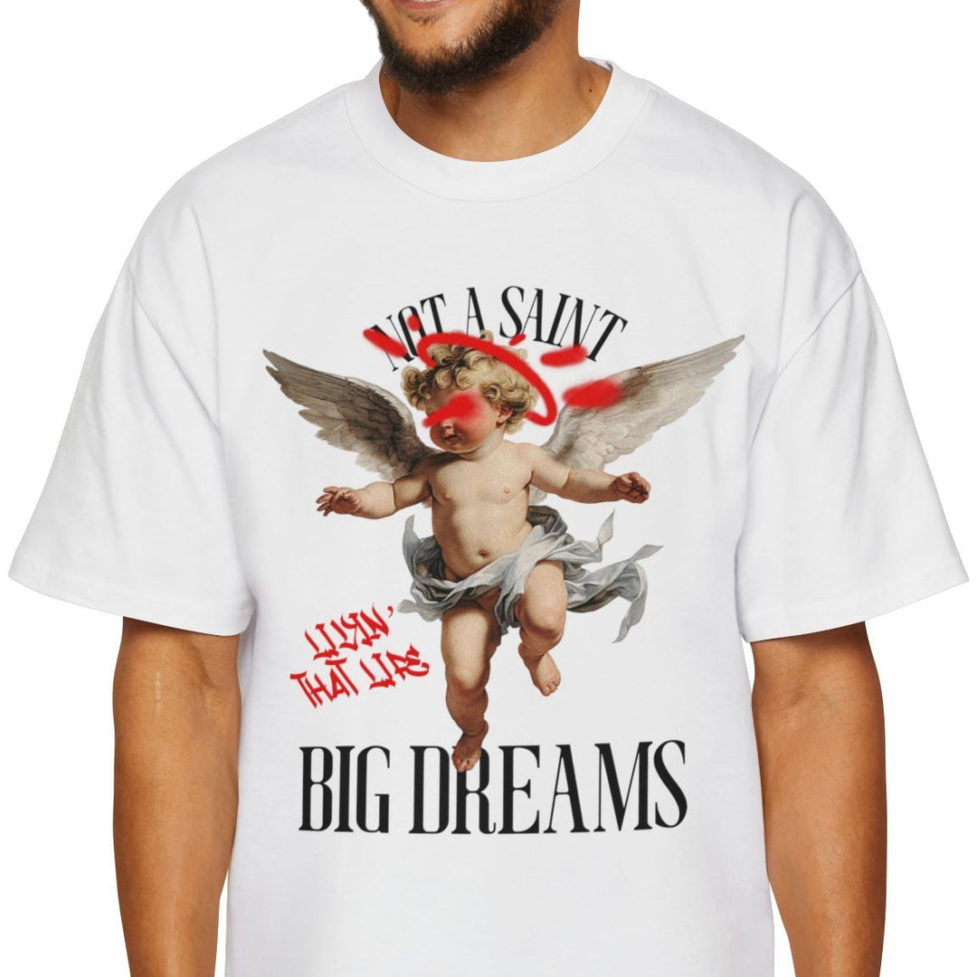 Men's Heavy Oversized Tee - Not a Saint, Big Dreams Graphic Shirt