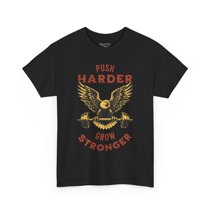 Fitness Motivation Unisex Heavy Cotton Tee - 'Push Harder Grow Stronger' Graphic Shirt