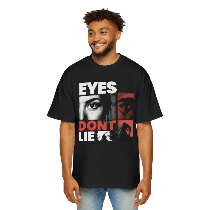 Men's Oversized Tee - 'Eyes Don't Lie' Graphic Shirt