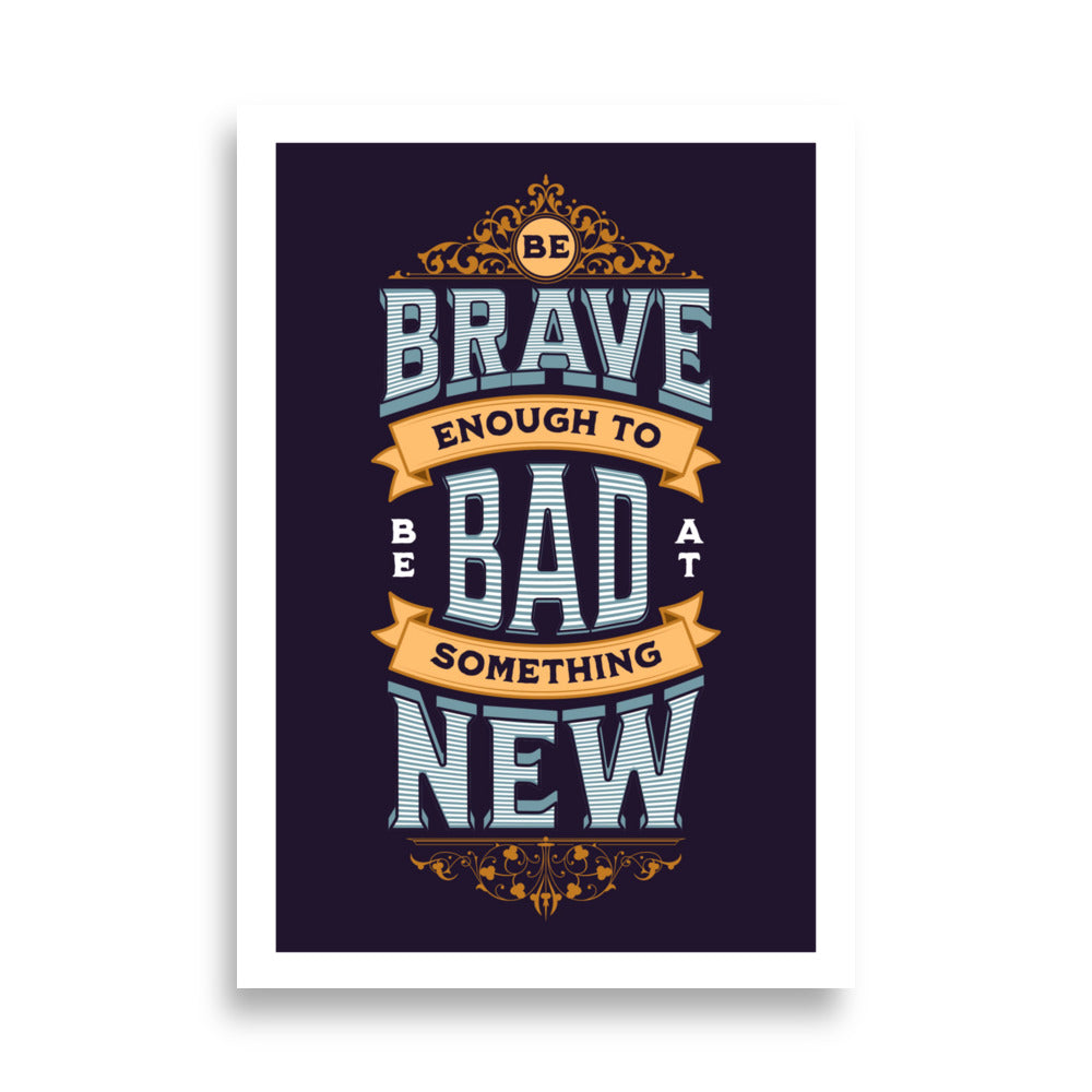  Brave Motivational Poster