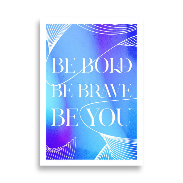 Bold And Brave Poster