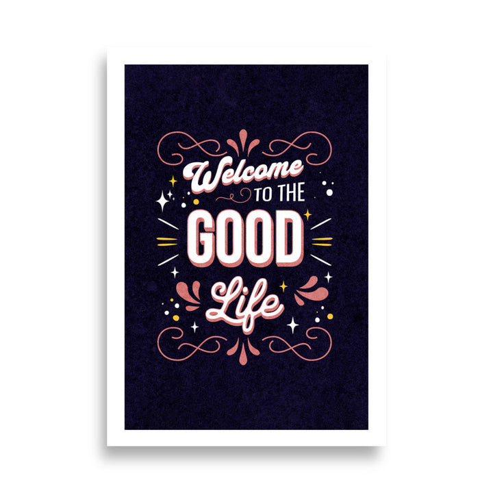 Good Life Embrace Poster