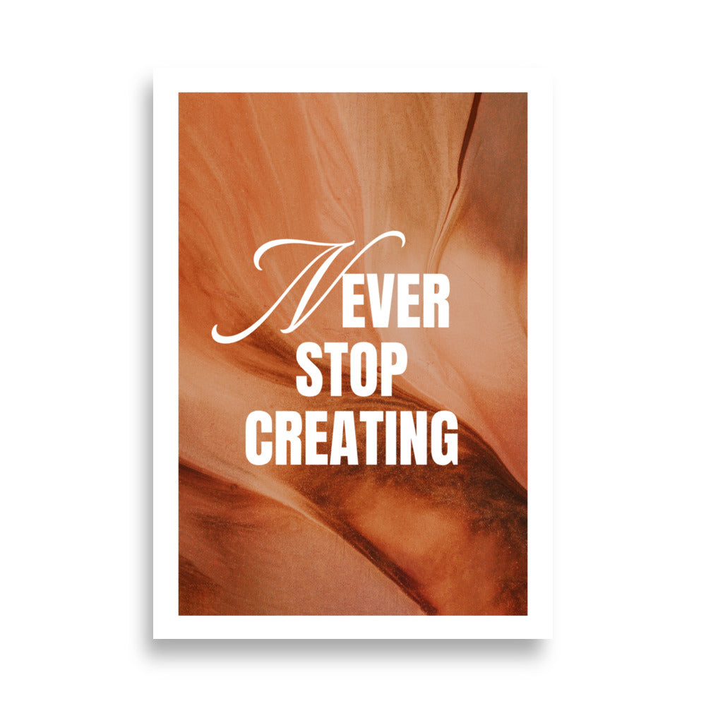 Artistic Creation Motivation Poster