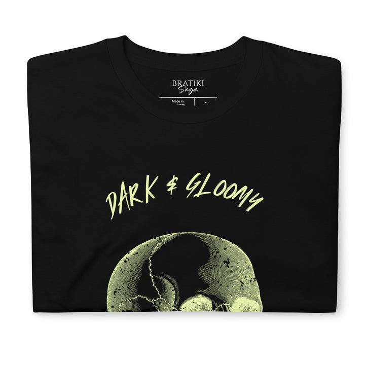 Dark & Gloomy T-Shirt