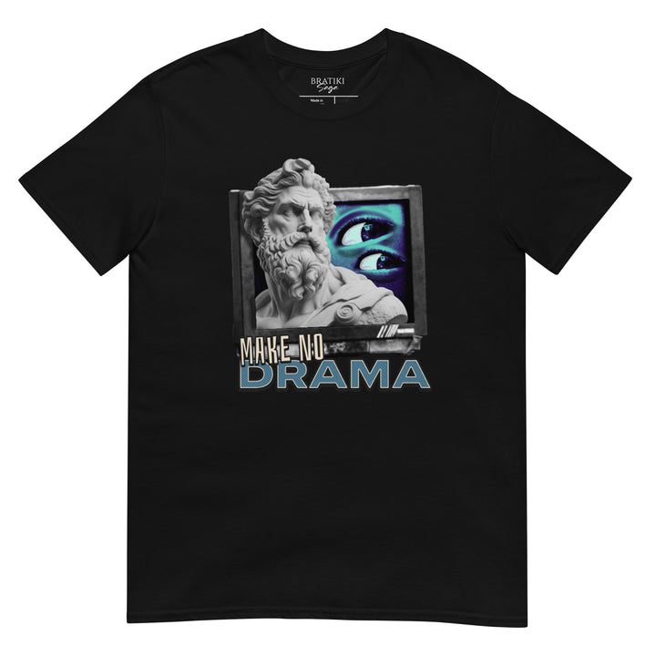 Drama-Free Statement T-Shirt