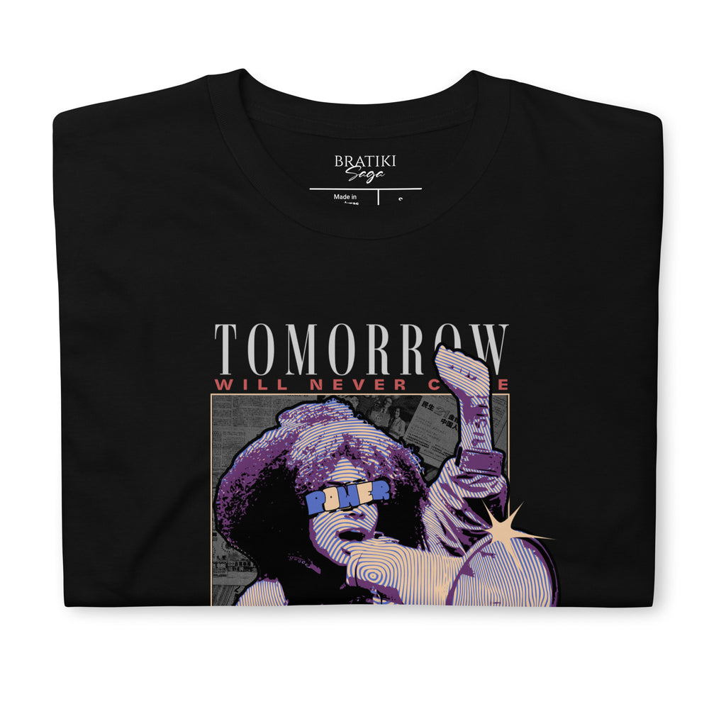 Tomorrow Bold T-Shirt