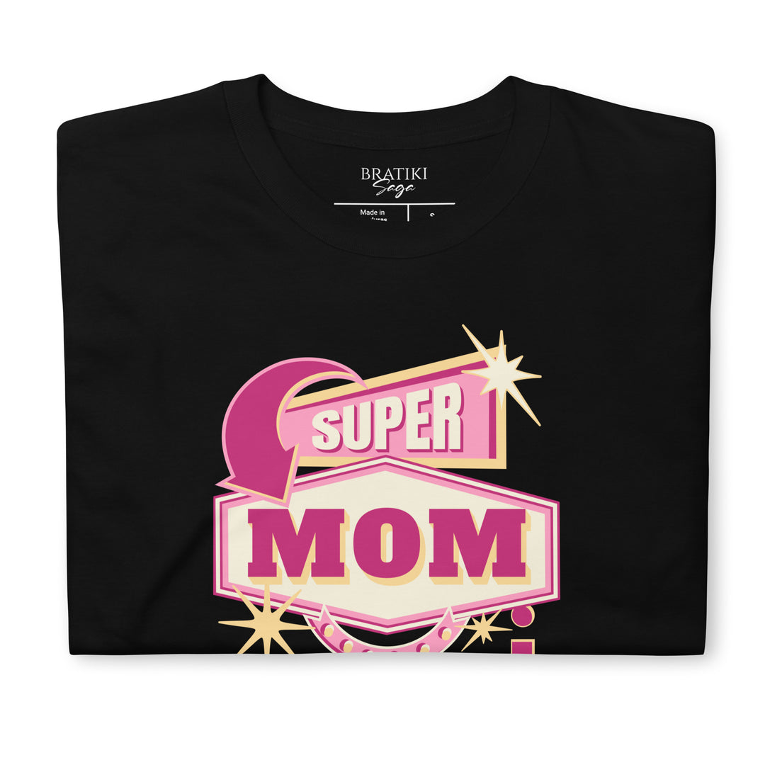 Super Mom Tribute T-Shirt