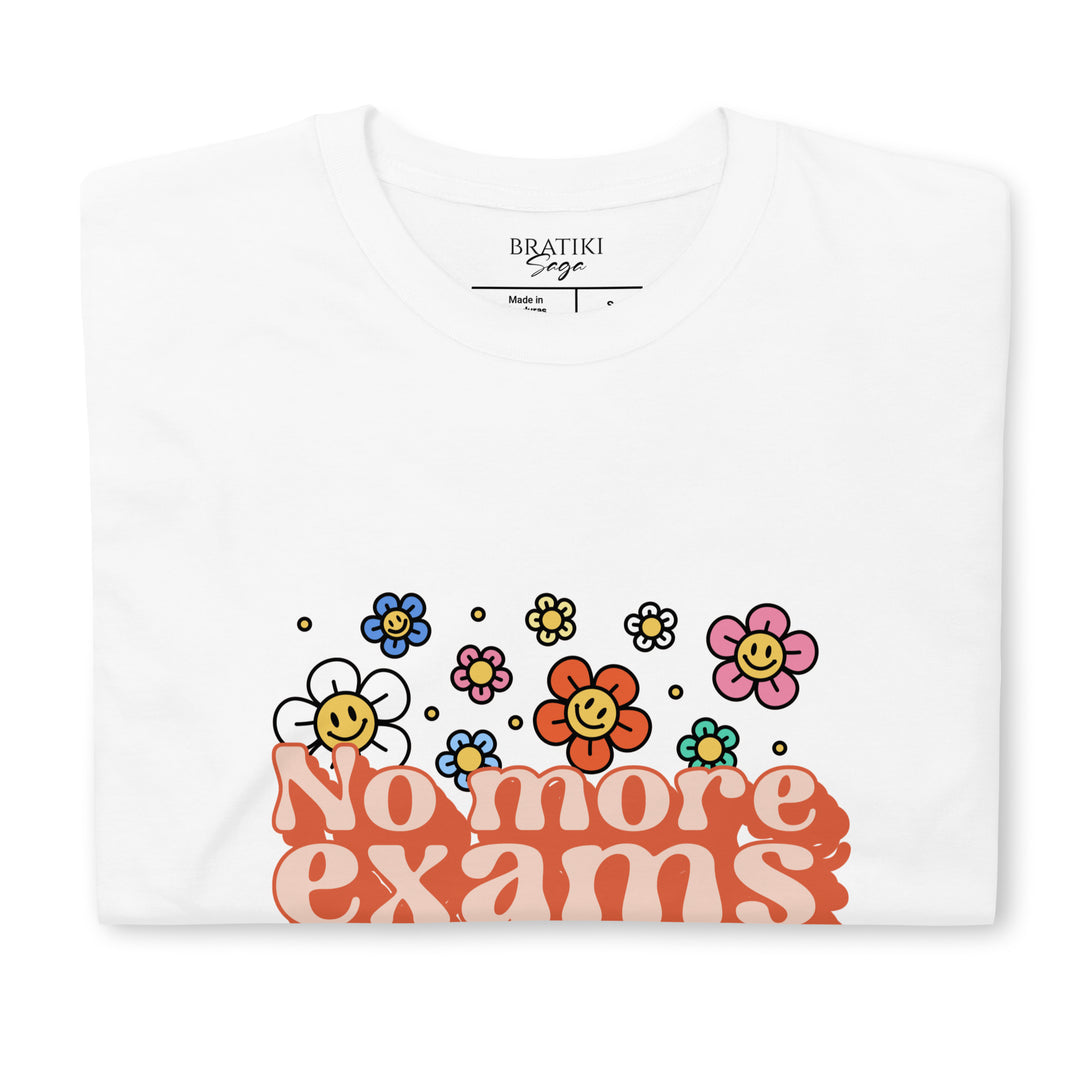 Exam Freedom T-Shirt