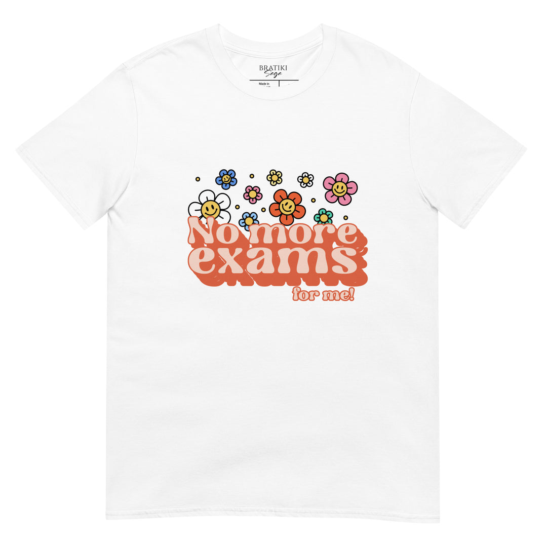 Exam Freedom T-Shirt