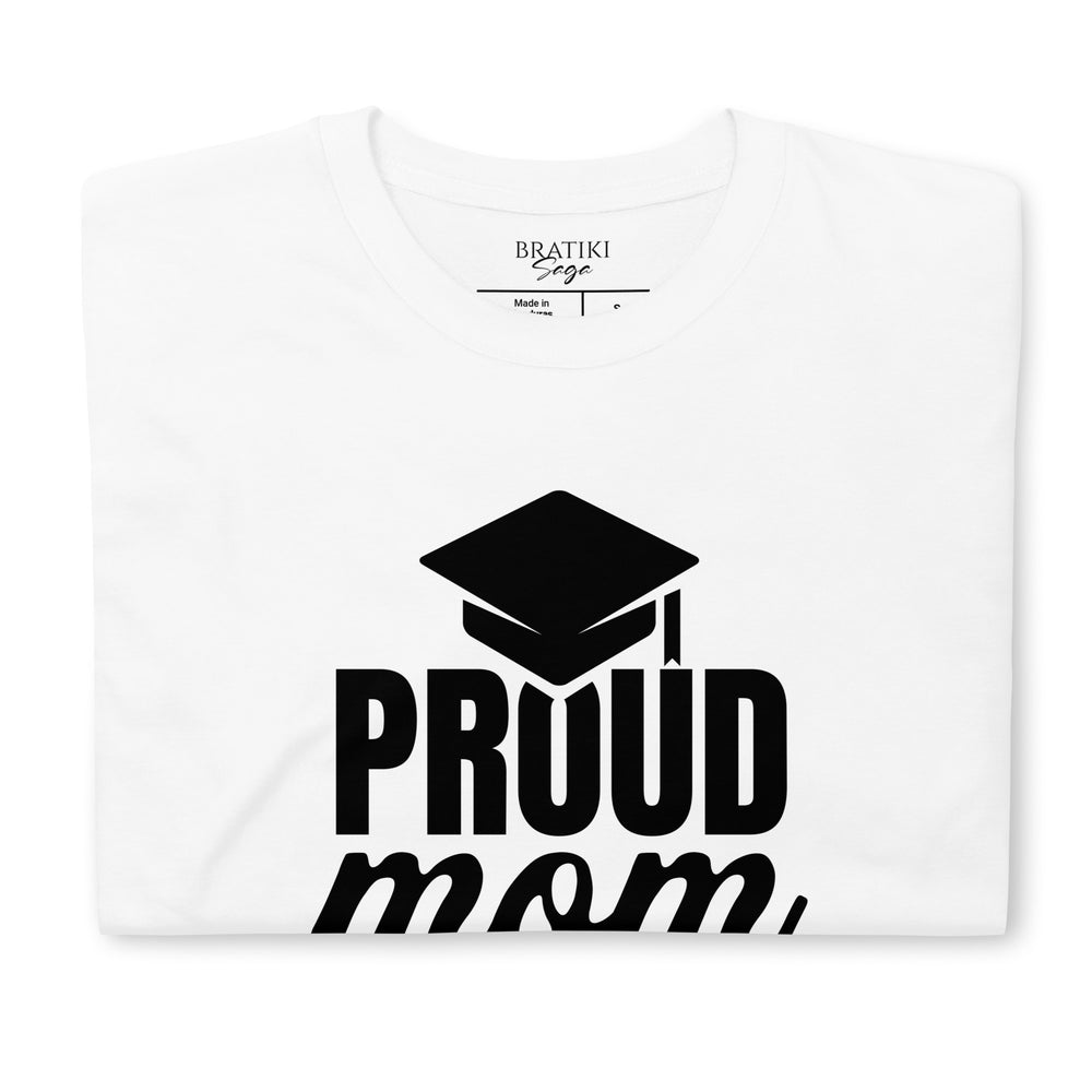 Proud Mom - T-Shirt