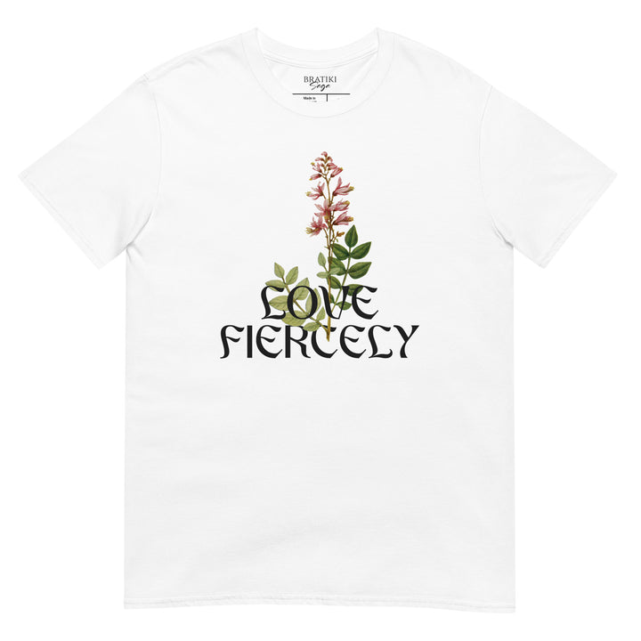 Love Fiercely T-Shirt