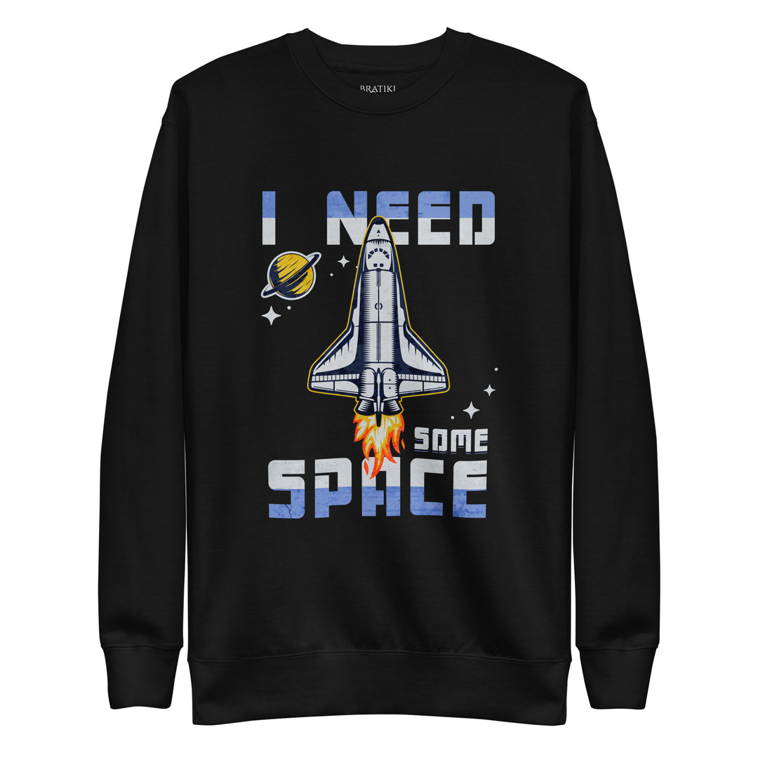 Need for Space Sweatshirt