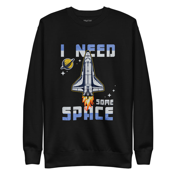 Need for Space Sweatshirt