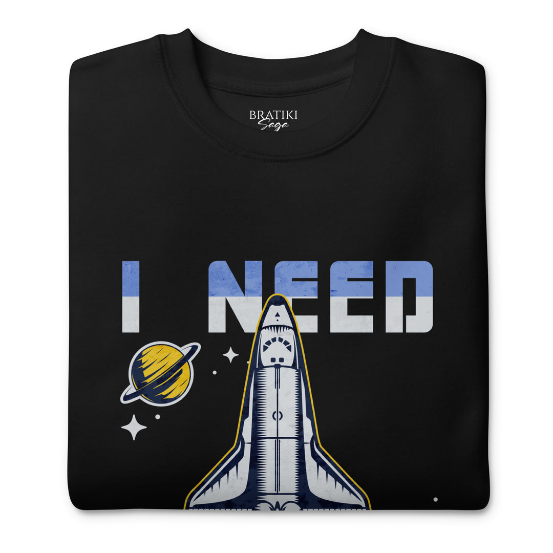 Need for Space Sweatshirt