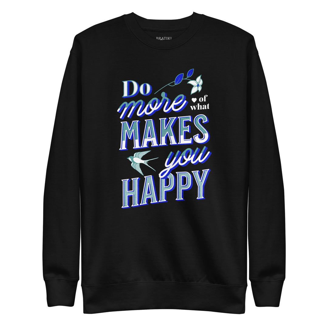 Happiness Habit Sweatshirt