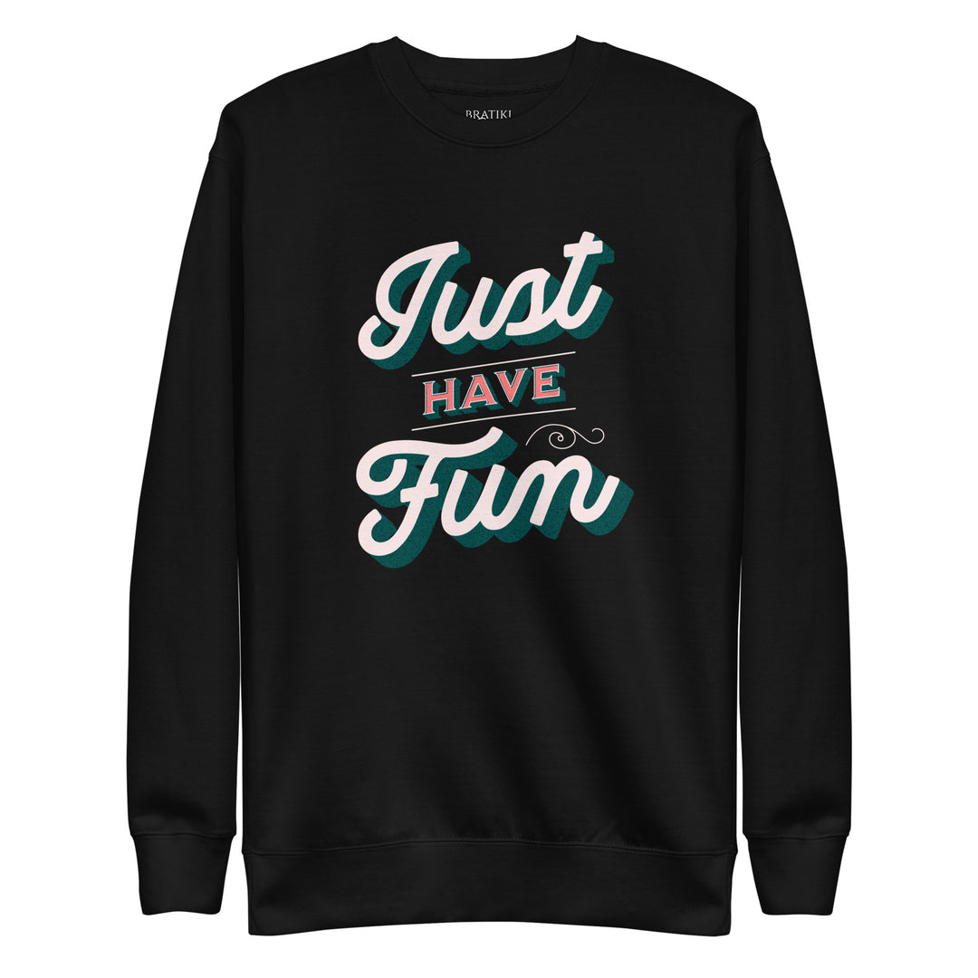 Fun-Loving Phrase Sweatshirt