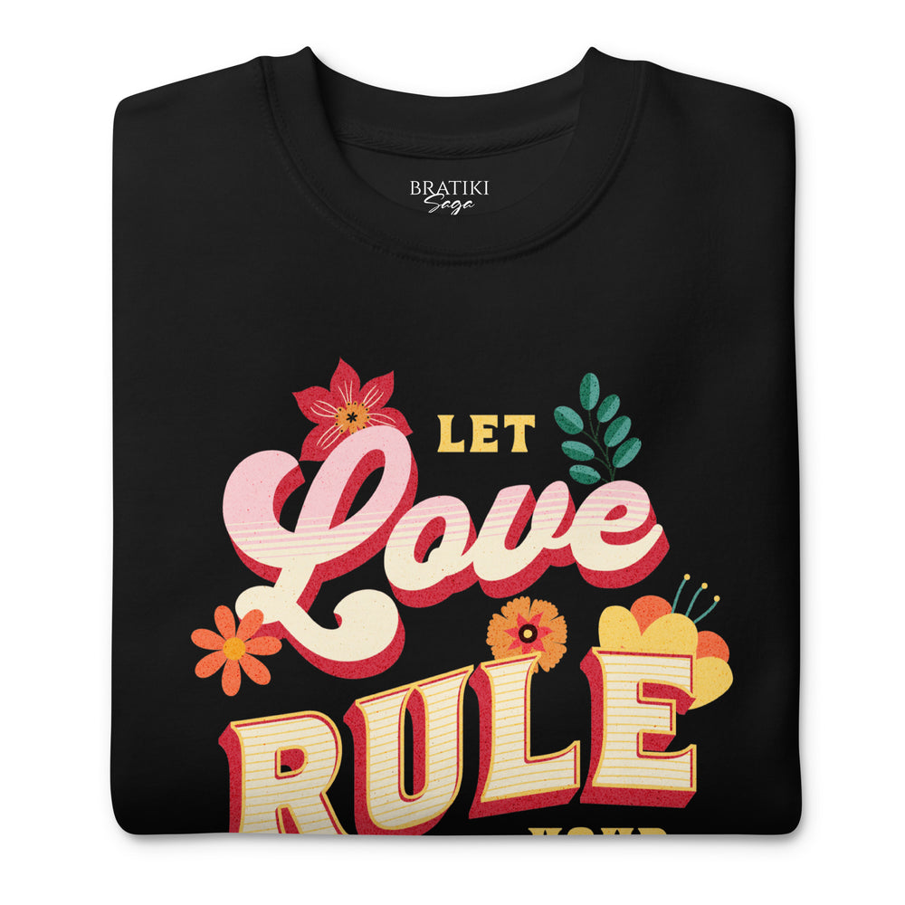 Love Rule Manifesto Sweatshirt