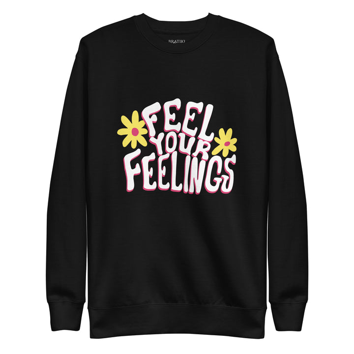 Emotional Honesty Sweatshirt