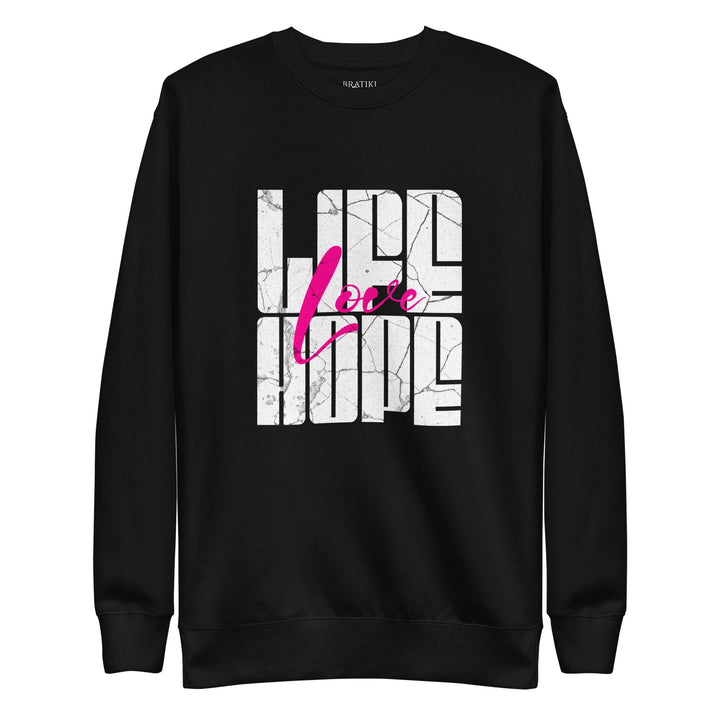 Cracked Love Hope Sweatshirt