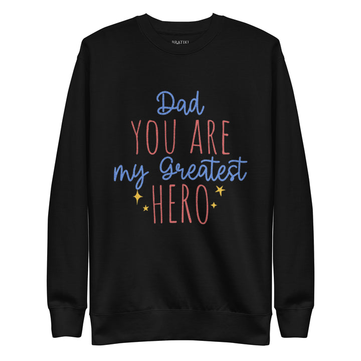 Heroic Dad Sweatshirt