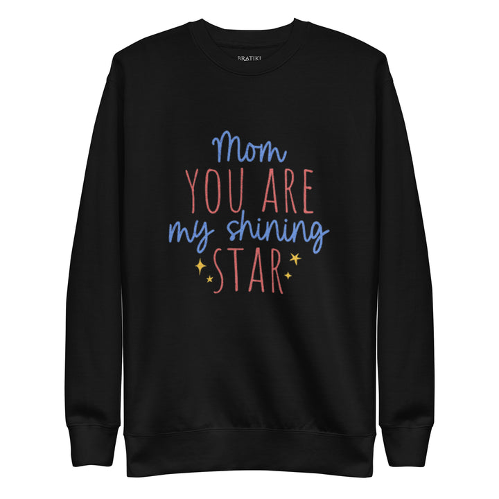 Shining Star Mom Sweatshirt