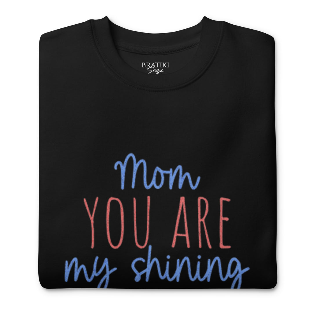 Shining Star Mom Sweatshirt