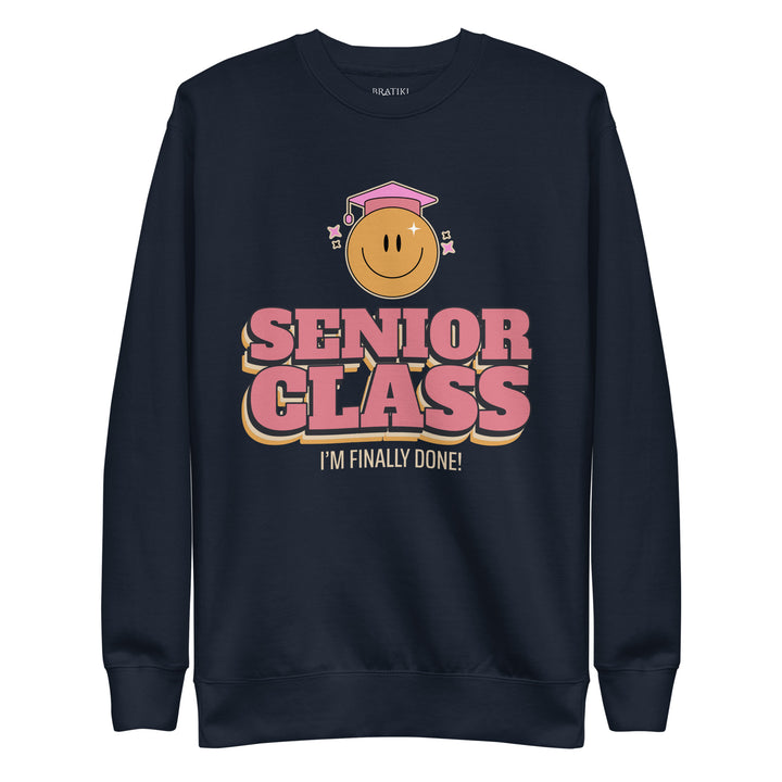 Done Senior Sweatshirt