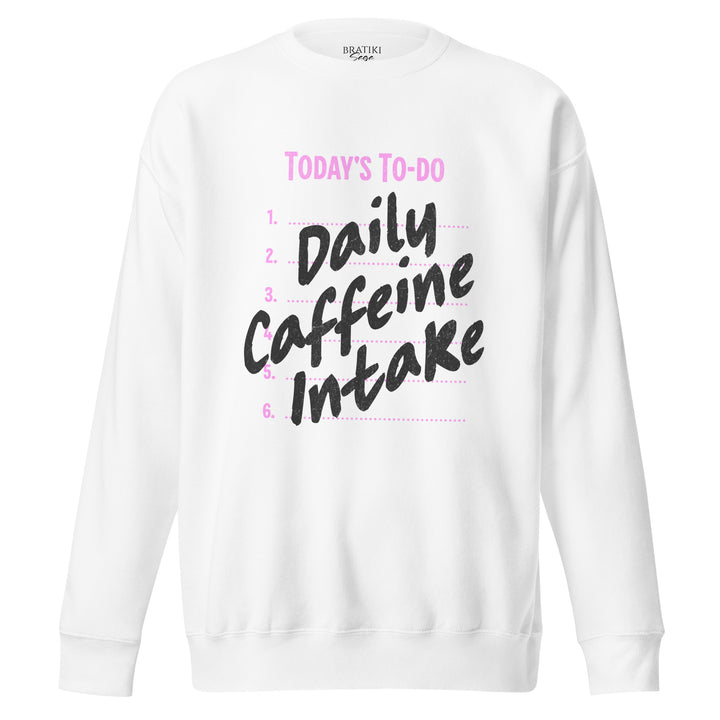 Caffeine Agenda Sweatshirt