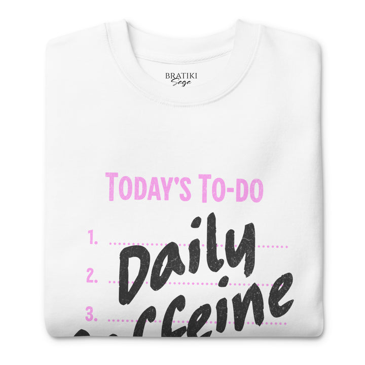 Caffeine Agenda Sweatshirt