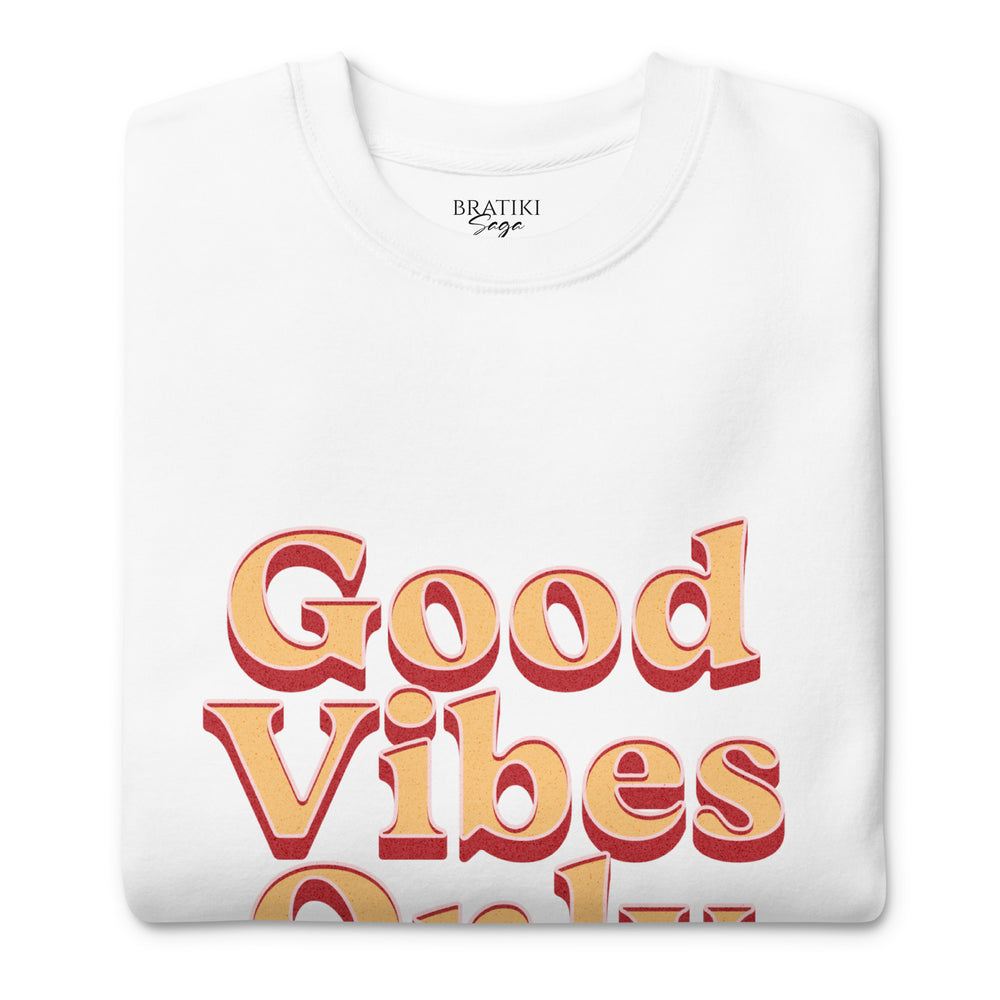 Positive Aura Sweatshirt