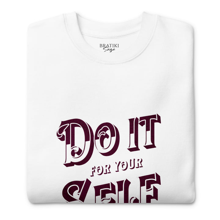 Self-Motivation Sweatshirt