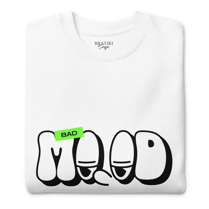 Mood Statement Sweatshirt